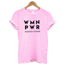 Load image into Gallery viewer, Woman Power T-shirt